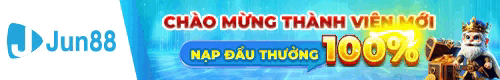 88CLB sáp nhập vào Jun88 - Nạp đầu tặng 100% giá trị